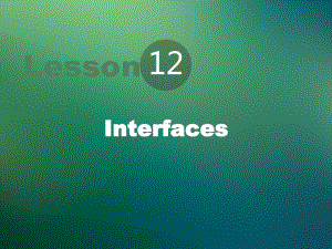 计算机专业英语12-Interfaces课件.pptx