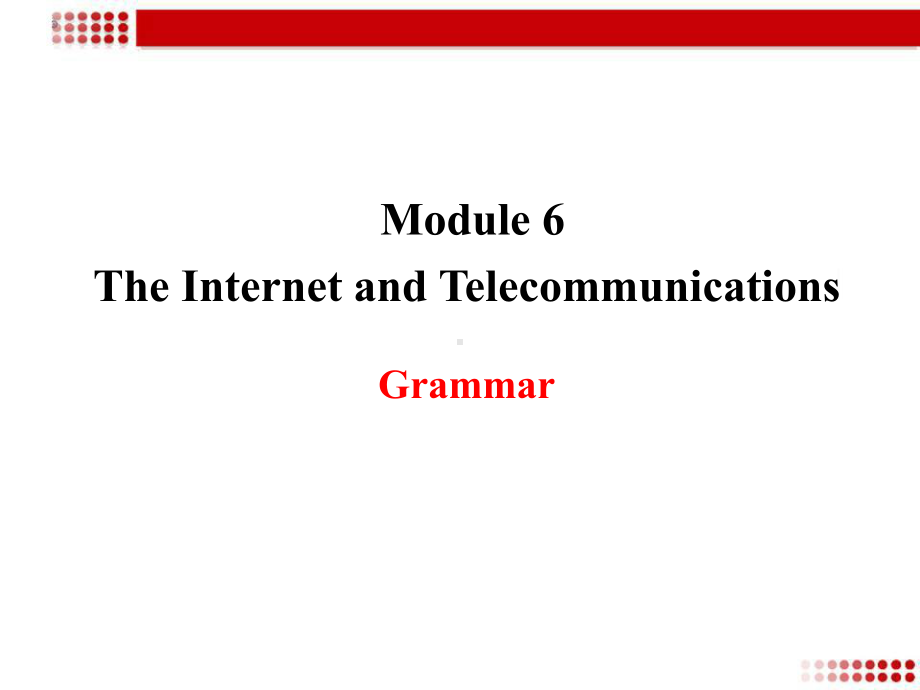 英语必修1外研版Module-6-Grammar课件.ppt（纯ppt,可能不含音视频素材）_第1页