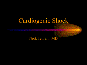 CardiogenicShock-NTCardiovascularCenter心源性休克-NT心血管课件.ppt