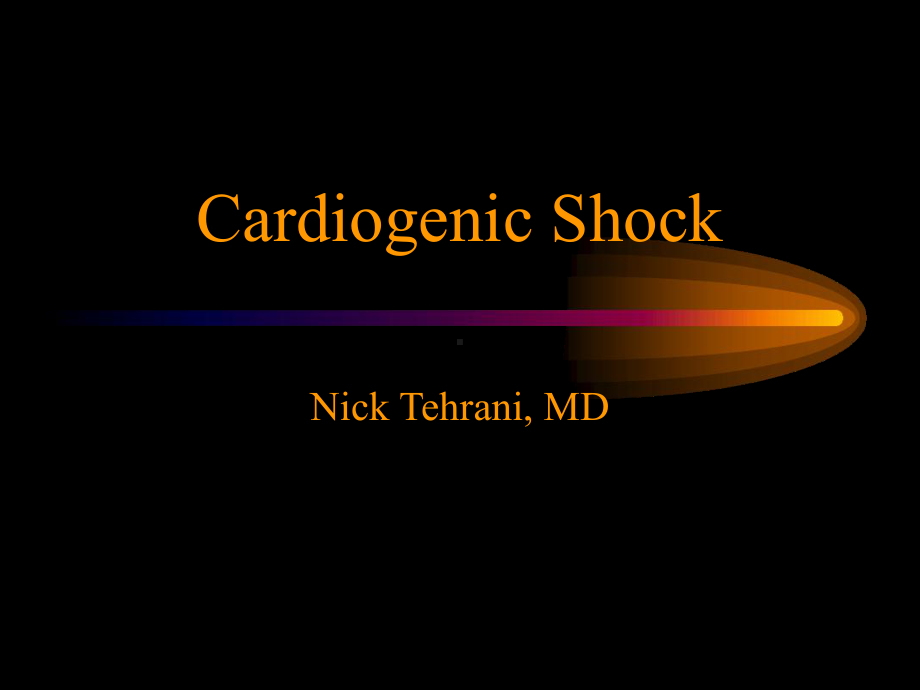 CardiogenicShock-NTCardiovascularCenter心源性休克-NT心血管课件.ppt_第1页