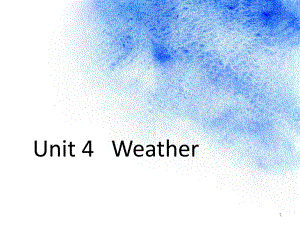 中职英语unit4Weather(课堂)课件.ppt（纯ppt,可能不含音视频素材）