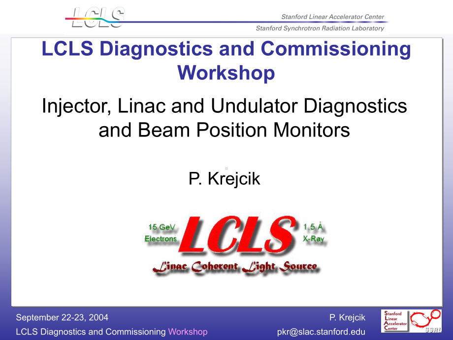 LCLS-Diagnostics-and-Commissioning-WorkshopLCLS诊断与调试车间课件.ppt_第1页