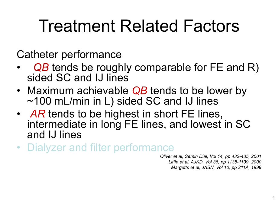 （持续性肾脏替代治疗CRRT英文课件）Treatment-Related-Factors.ppt_第1页