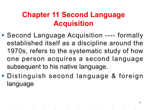 新编简明英语语言学教程-第二版-Second-Language-Acquisition(课堂)课件.ppt