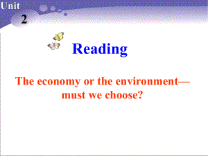 牛津版模块五Unit2-The-environment-Reading课件.pptx（纯ppt,可能不含音视频素材）