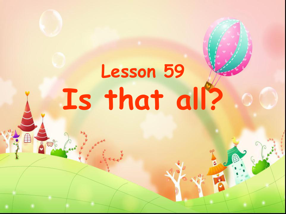 新概念英语第一册Lesson5960-课件-.ppt（纯ppt,可能不含音视频素材）_第2页