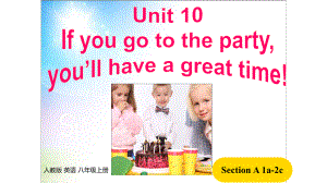 人教版英语八年级上册-Unit 10 Section A （1a-2c）（课件）.pptx（纯ppt,可能不含音视频素材）