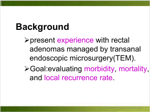 经肛内镜显微外科手术TEM医学医药PPT课件.pptx