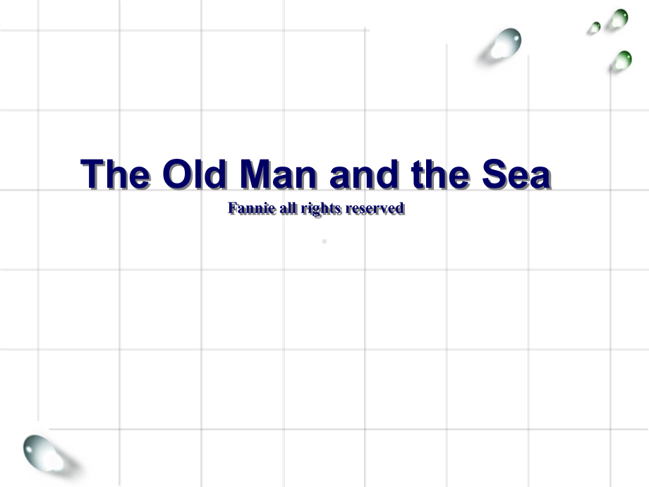 英语快速阅读老人与海课件-The-Old-Man-and-the-Sea.ppt_第2页