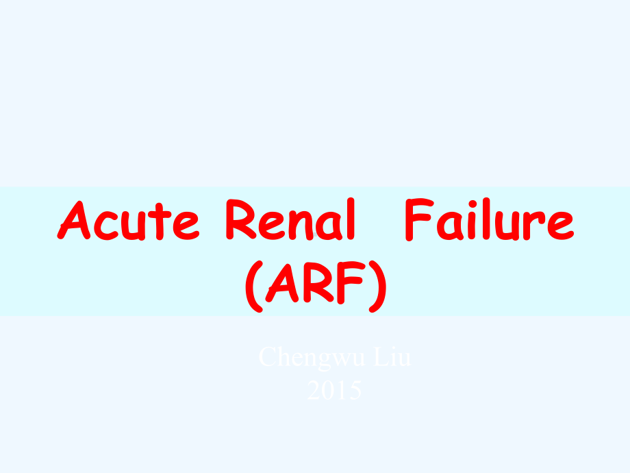 病理生理学英文课件acute-renal-failure-foreign-student.ppt_第1页