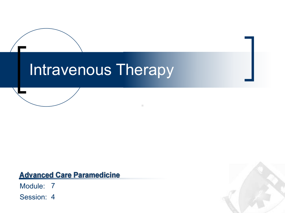 IntravenousTherapy：静脉注射疗法课件.ppt_第1页