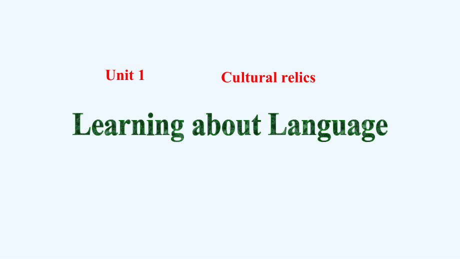 高中英语人教版必修2-Unit-1-Cultural-relics-period-2-课件1-.ppt（纯ppt,可能不含音视频素材）_第1页