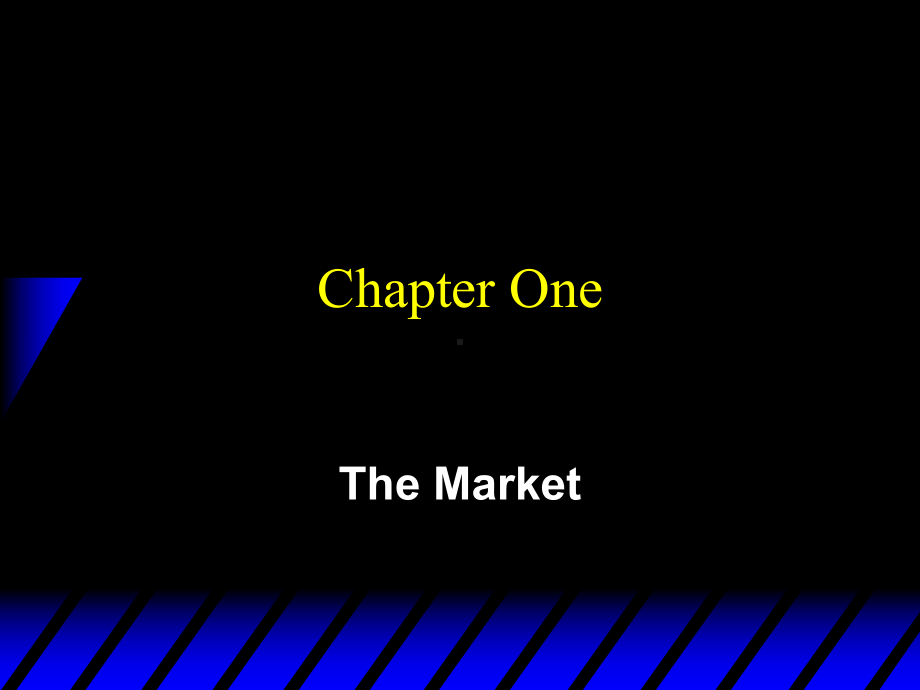 范里安中微课件第一章：市场Ch01-The-Market.ppt_第1页