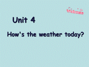 四年级上册英语课件－Unit4 How's the weather today？（Lesson23) ｜人教精通版 (共23张PPT).ppt