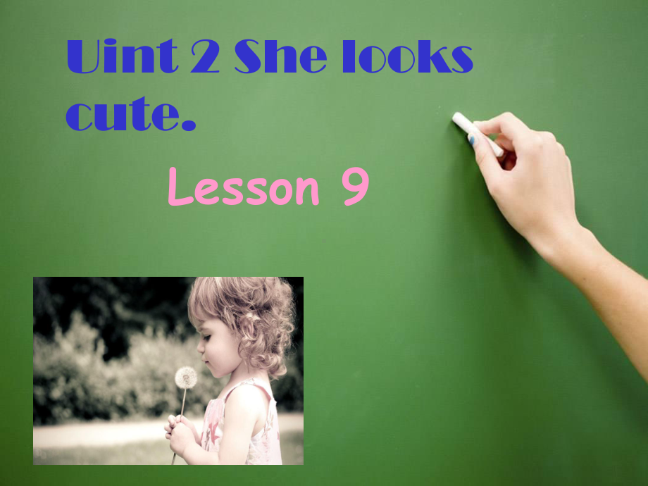 五年级上册英语课件-Unit2 She looks cute.Lesson 9人教精通版(共14张PPT).pptx_第1页