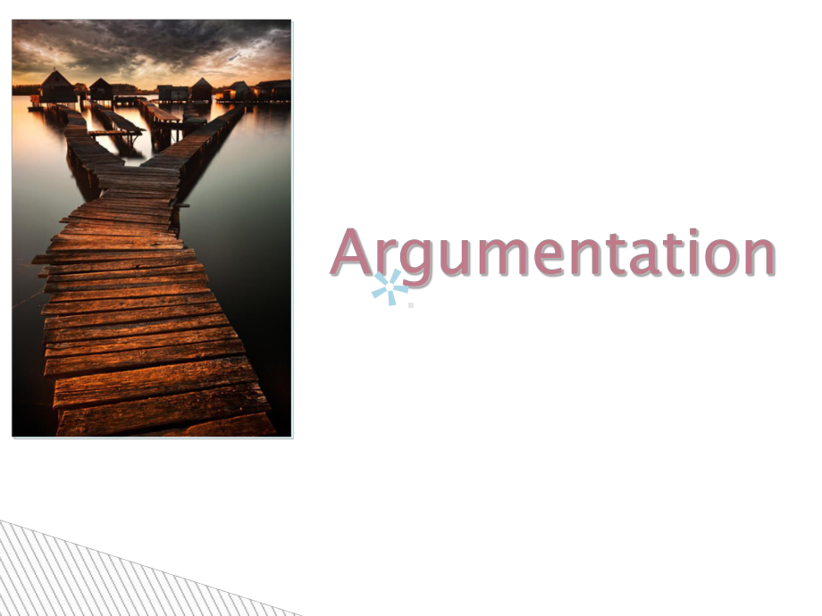 argumentation英语写作议论文课件.ppt（纯ppt,可能不含音视频素材文件）_第1页