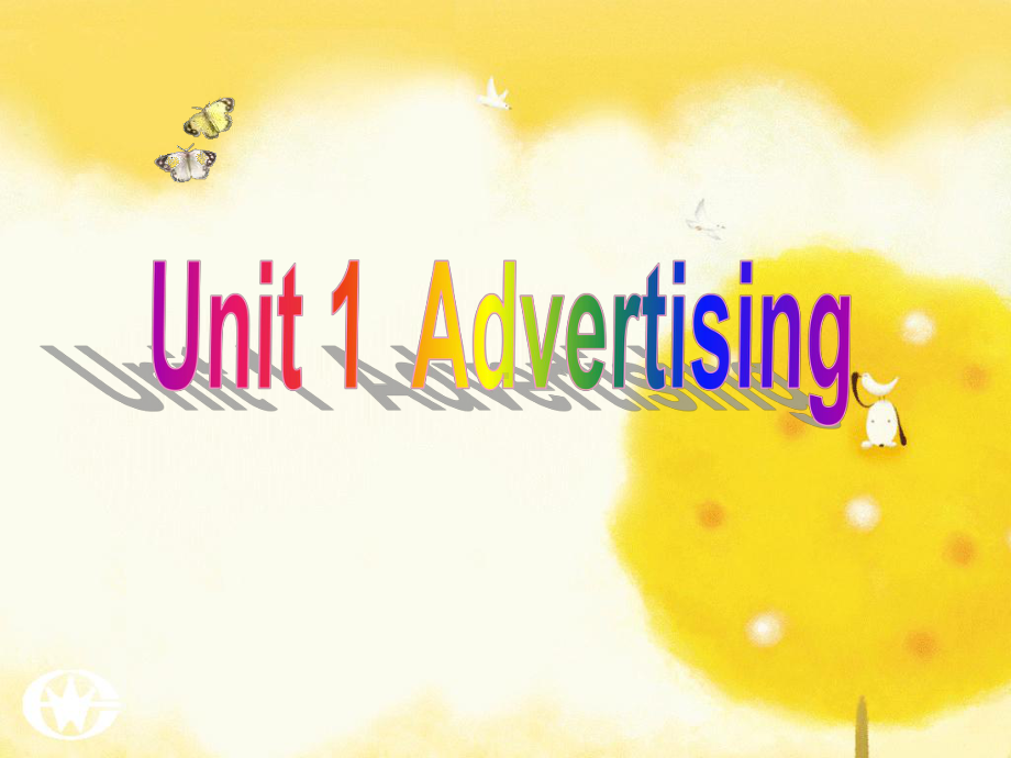 牛津译林版-必修四-Reading-unit1-Advertisements上课课件整理.pptx_第1页