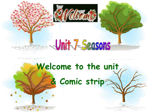 Unit7 Seasons Welcome to the unit 公开课课件2022-2023学年牛津译林版英语八年级上册.pptx（纯ppt,可能不含音视频素材）