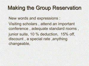 《酒店岗位英语实训》课件Making the Group Reservation 2.ppt