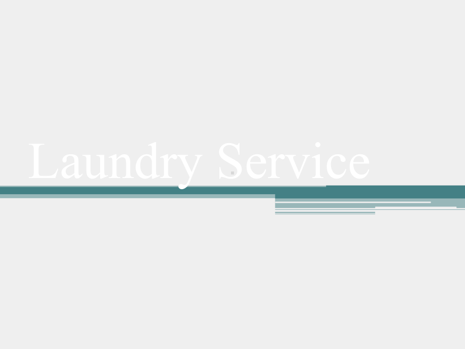 《酒店岗位英语实训》课件Unit 19 Laundry service.ppt_第1页