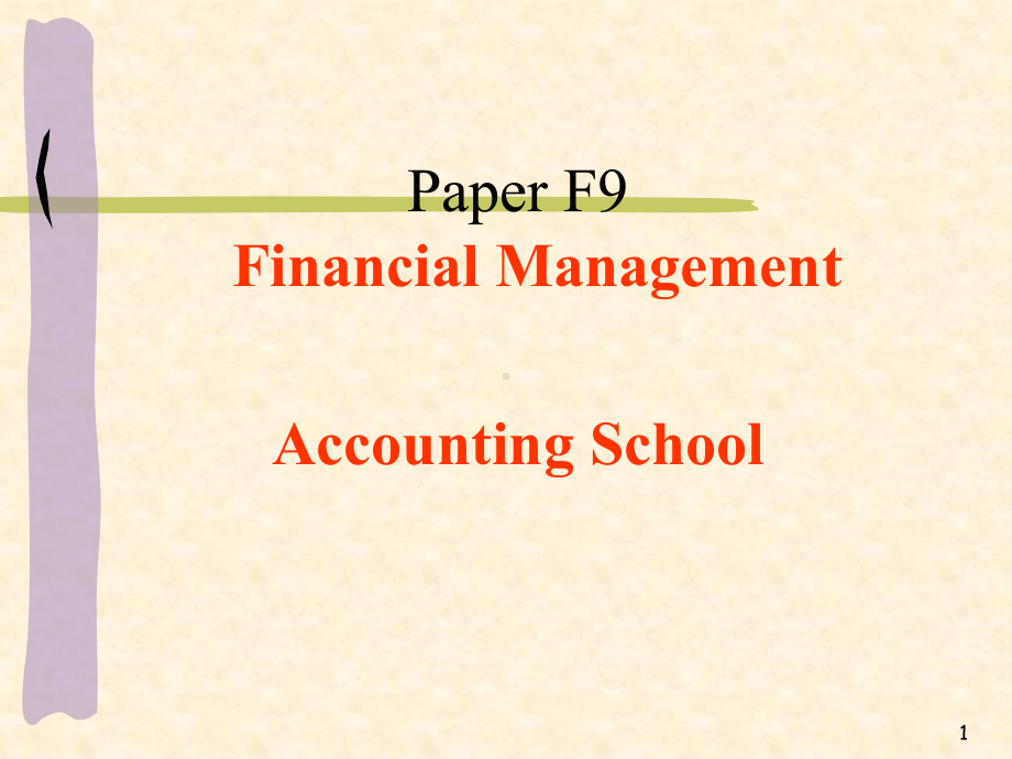 《ACCA考试之财务管理-FINANCIAL-MANAGEMENT》课件-6-Working-Capital-Finance.ppt_第1页