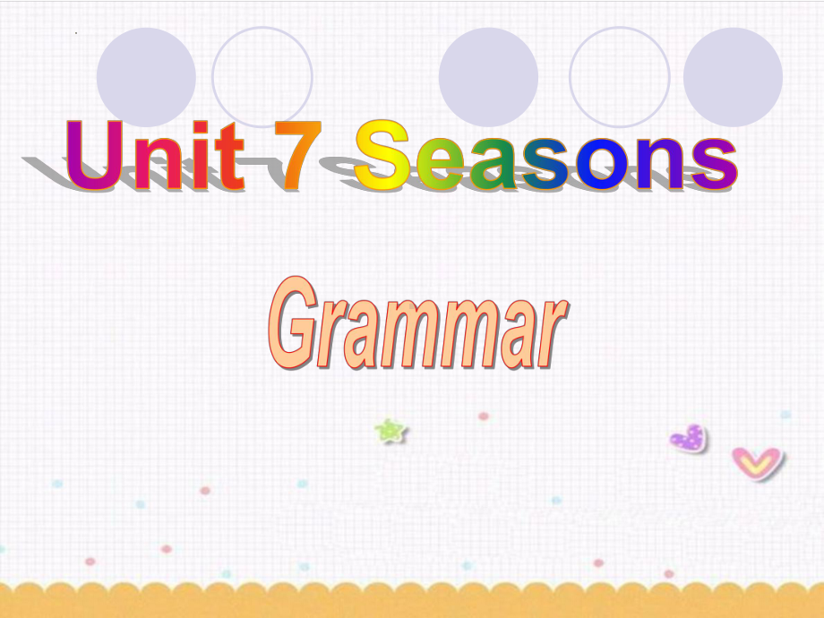 Unit7 Seasons Grammar课件 2022-2023学年牛津译林版英语八年级上册.pptx（纯ppt,可能不含音视频素材）_第1页