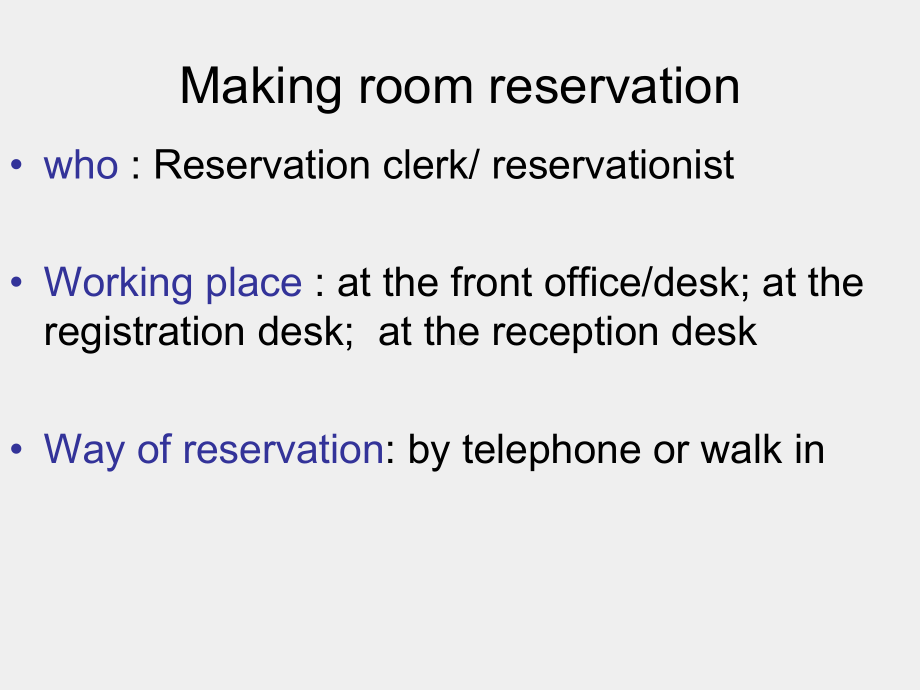 《酒店岗位英语实训》课件making room reservation 1.ppt_第1页