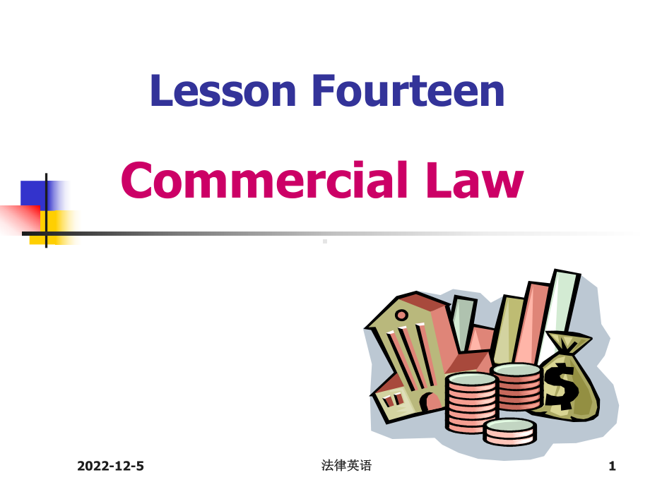 14Commercial-Law-法律英语配套课件.ppt_第1页