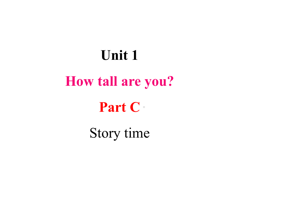 六年级下册英语课件 Unit 1 How tall are you？ Part C Story time 人教PEP版 (2)(共13张PPT).pptx_第1页