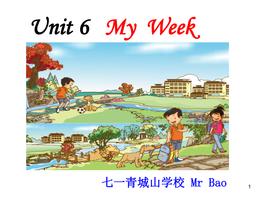 (精选课件)人教版英语二年级下册Unit-6-My-Week.ppt（纯ppt,可能不含音视频素材）_第1页