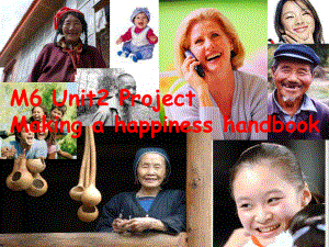 牛津译林版高中英语选修六unit2+what+is+happiness+to+you+课件3.ppt