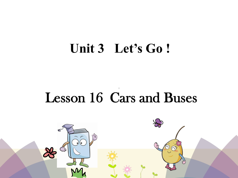 四年级上册英语-Lesson-16课件.ppt（纯ppt,可能不含音视频素材）_第1页