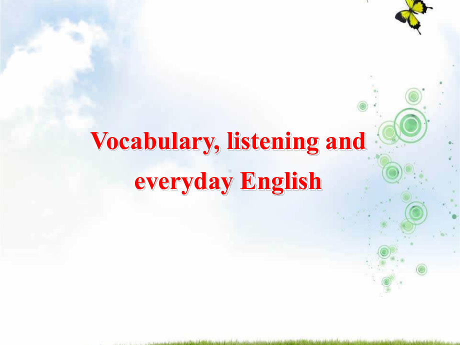 外研版高中英语必修五课件：Module+2+Vocabulary+listening+and+everyday+English.ppt（纯ppt,可能不含音视频素材）_第2页