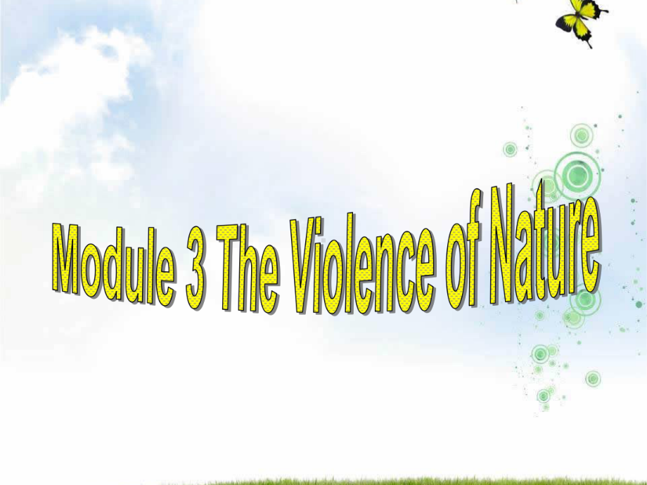 外研版高中英语必修三课件：Module3+The+Violence+of+Nature+Introduction+&+Reading+and+Vocabulary.ppt（纯ppt,可能不含音视频素材）_第2页