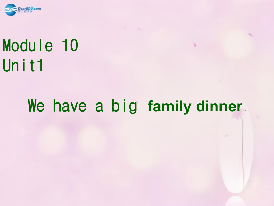 四年级英语上册-Module-10-Unit-1-We-have-a-big-family-dinner课件2-外研版(三起).ppt（纯ppt,可能不含音视频素材）_第2页