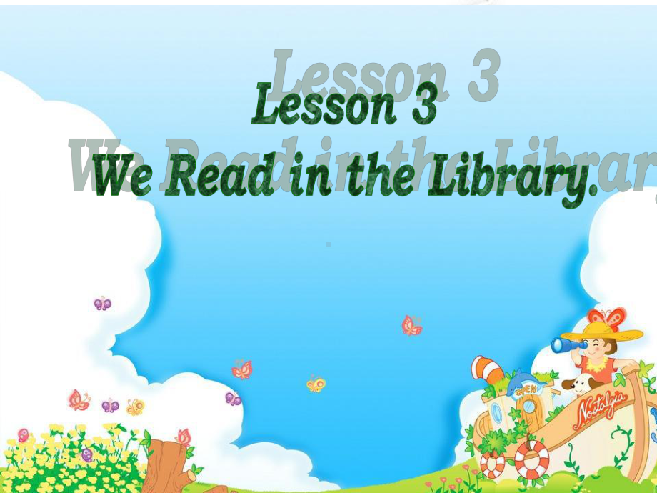 三年级下册英语Unit-5《Lesson-3-we-read-in-the-library》课件.ppt（纯ppt,可能不含音视频素材）_第1页