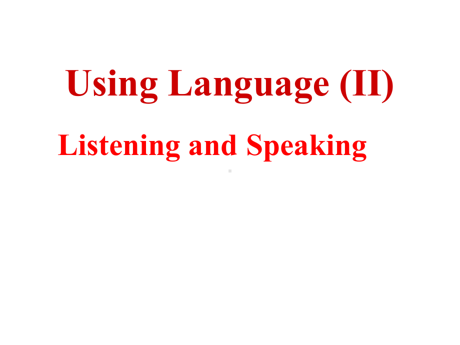 广东省中山市高中英语Unit2TheUnitedKingdomListeningandSpeaking课件新人教必修5.ppt（纯ppt,可能不含音视频素材）_第1页