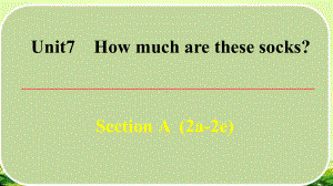 Unit 7 Section A 2a-2e 课件 2022-2023学年人教版英语七年级上册 .pptx（纯ppt,可能不含音视频素材）