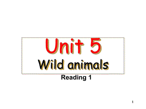 牛津初中英语8Au5wildanimalsperiodReading-1课件.ppt