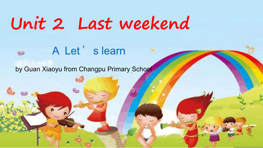 六年级下册英语课件-Unit-2-Last-Weekend-A-Lets-learn｜-人教PEP2.ppt（纯ppt,可能不含音视频素材）_第1页