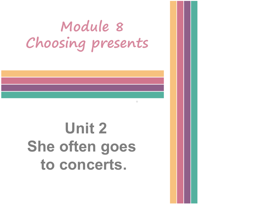 外研版七年级英语上册同步习题课件：Module-8--Choosing-presents-Unit2.pptx（纯ppt,可能不含音视频素材）_第1页