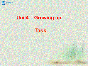 九年级英语上册-Unit-4-Growing-up-Task课件-.ppt（纯ppt,可能不含音视频素材）