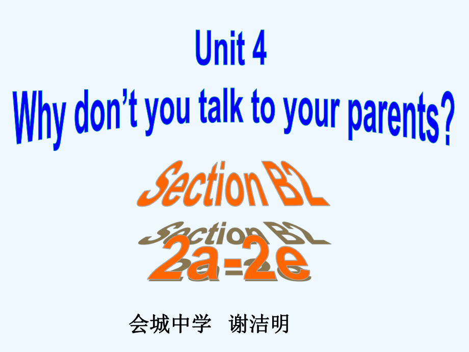 初中英语人教版八年级下册unit-4-section-B-2a-2eword版本课件.ppt（纯ppt,可能不含音视频素材）_第1页