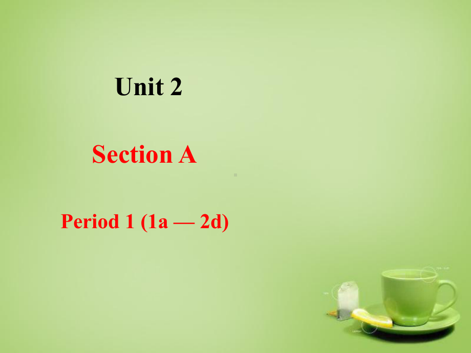 浙江省宁波市慈城中学八年级英语下册-Unit-2-I’ll-help-to-clean-up-the-city-parks-Section-A-1课件.ppt_第1页