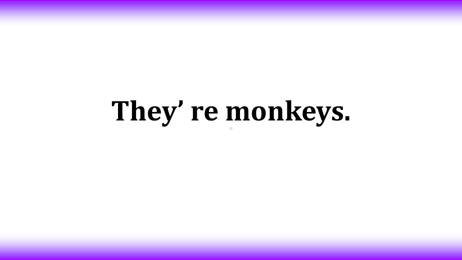 三年级下册英语Module2-Unit1-They-are-monkeys课件.ppt（纯ppt,可能不含音视频素材）_第1页