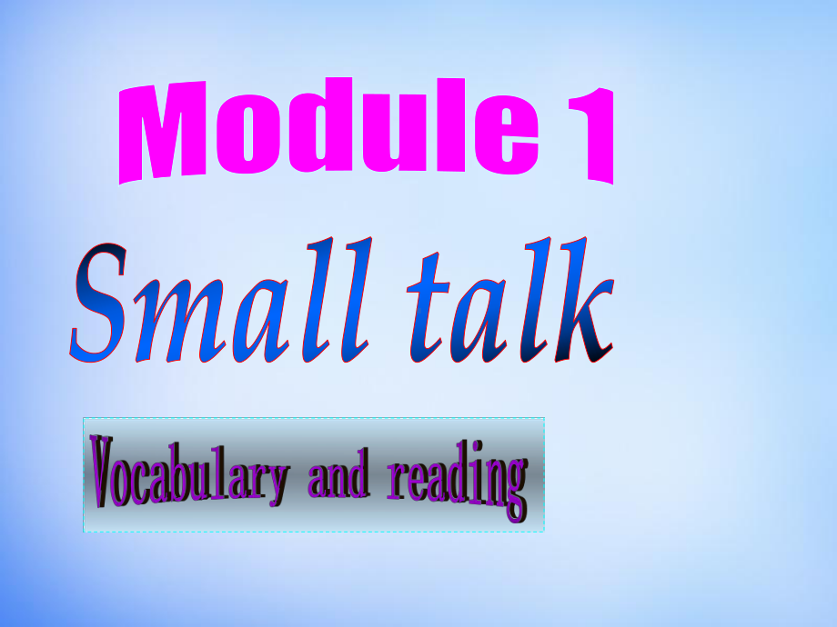 高中英语（外研版）选修六：Module1-Vocabulary-and-reading课件.ppt（纯ppt,可能不含音视频素材）_第2页