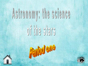 高中英语必修3-Unit4《Astronomy-the-science-of-the-stars课件.ppt（纯ppt,可能不含音视频素材）