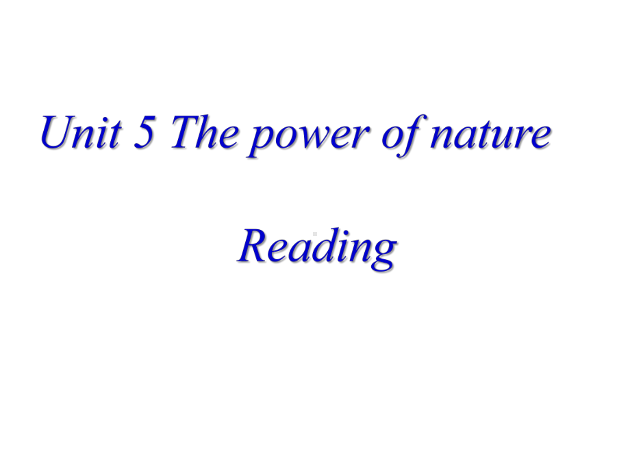 高中英语选修六：Unit+5+reading(新)课件.pptx（纯ppt,可能不含音视频素材）_第1页