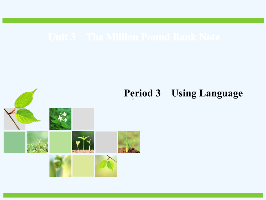 英语同步优化指导(人教必修3)课件：Unit-3-Period-3-Using-Language-.ppt（纯ppt,可能不含音视频素材）_第1页