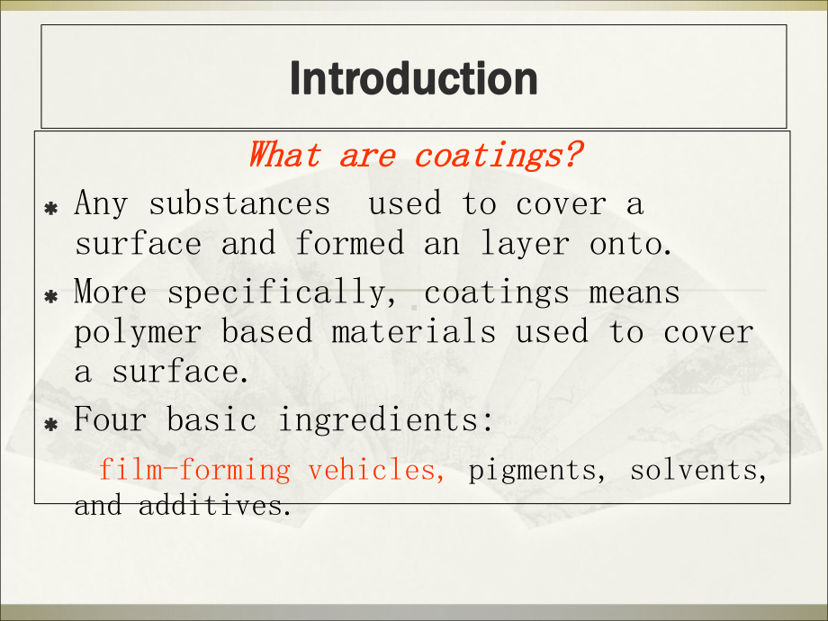 高分子材料与应用(英文版)-Chapter-7-Coatings-and-Adhesives课件.ppt_第2页